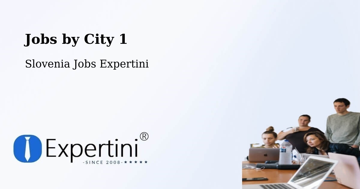 City Jobs in Slovenia - Expertini