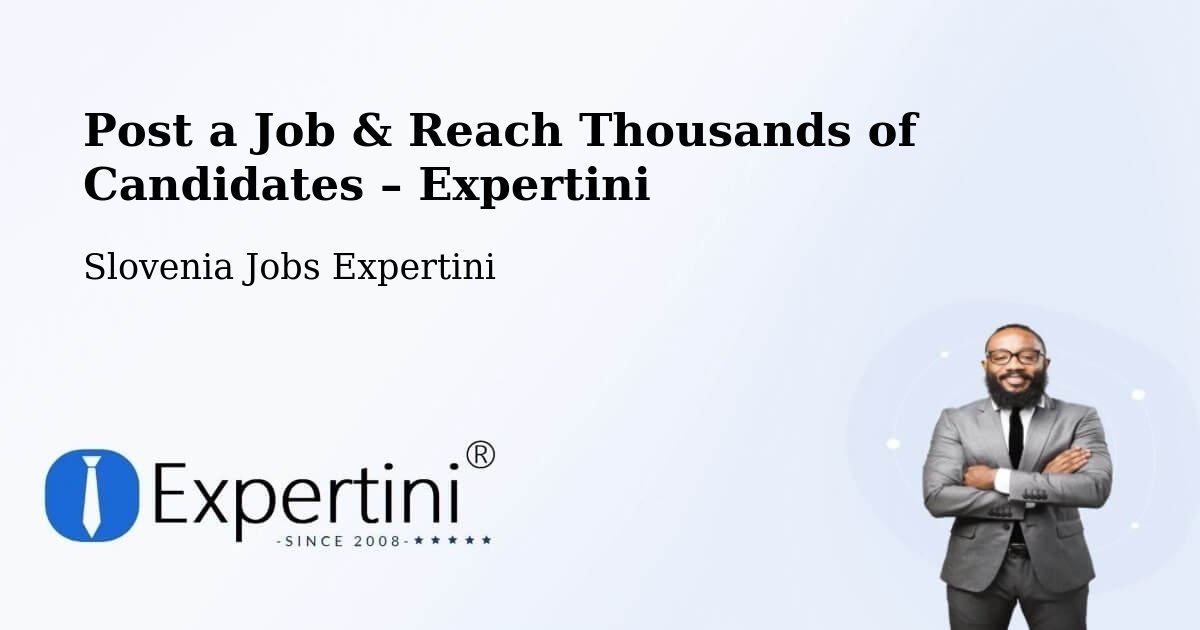 Post a Job in Ravne – Hire the Right Talent - Ravne, Slovenia Jobs Expertini